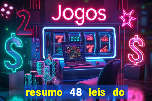 resumo 48 leis do poder pdf